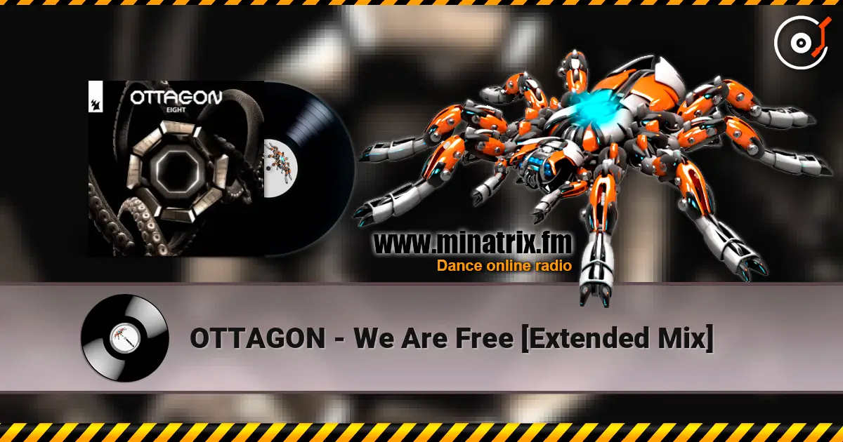 OTTAGON - We Are Free [Extended Mix] слухати онлайн у високій якості | Minatrix.FM