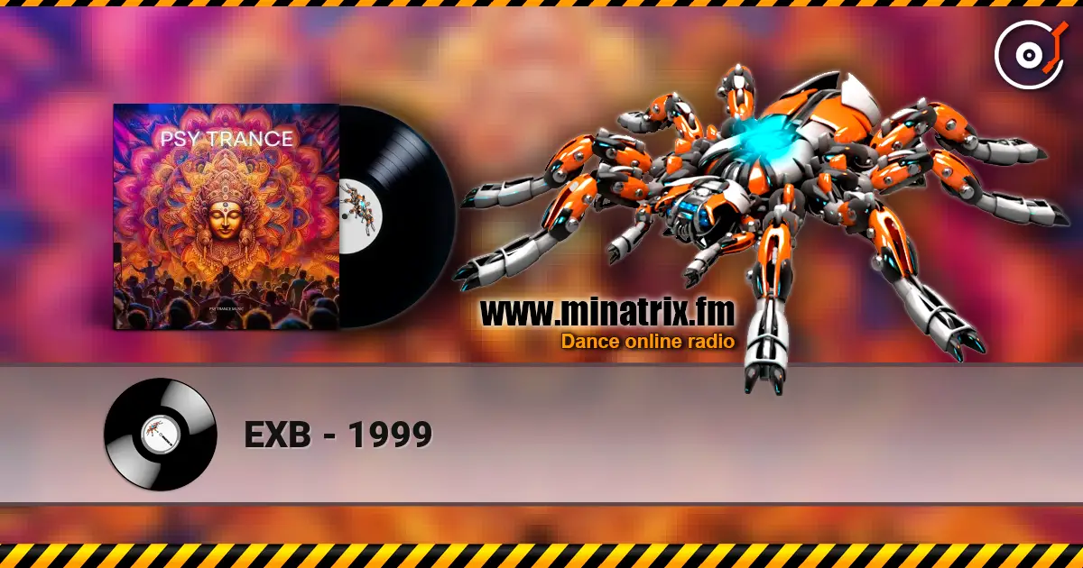 EXB - 1999 слухати онлайн у високій якості | Minatrix.FM