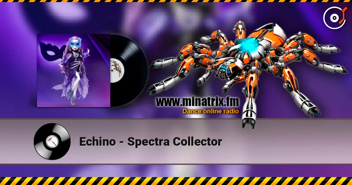 Echino - Spectra Collector слухати онлайн у високій якості | Minatrix.FM