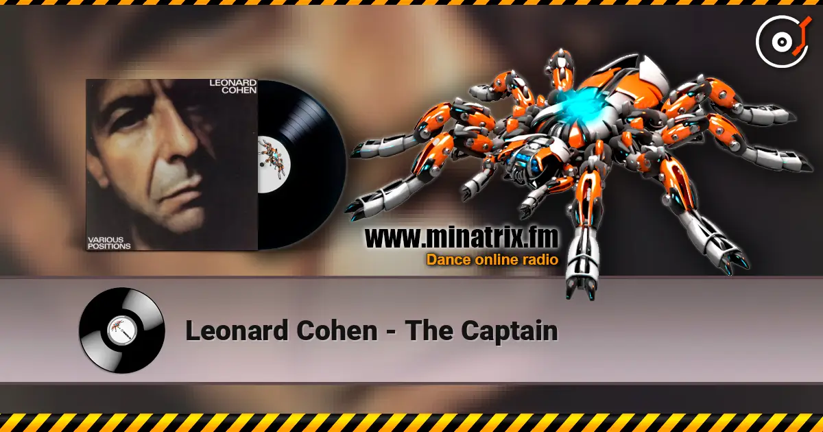 Leonard Cohen - The Captain listen online in high quality | Minatrix.FM