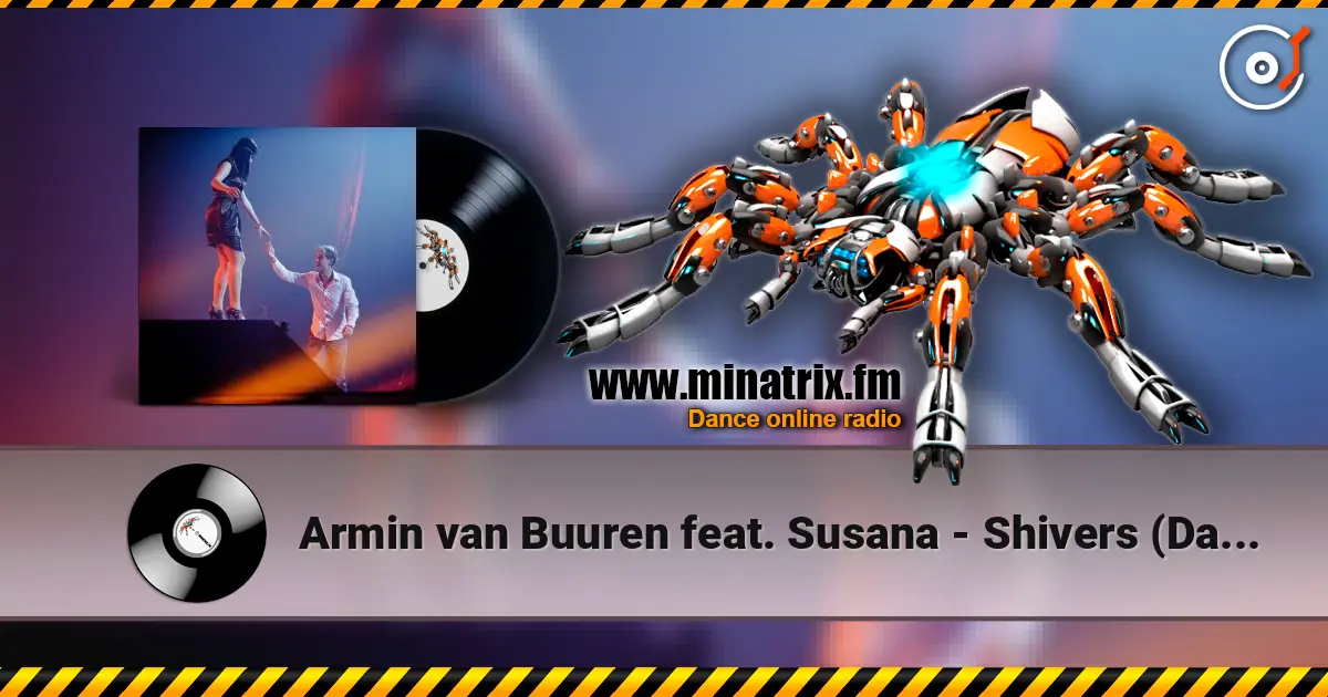 Armin van Buuren feat. Susana - Shivers (Dan Thompson Radio Edit) listen online in high quality | Minatrix.FM