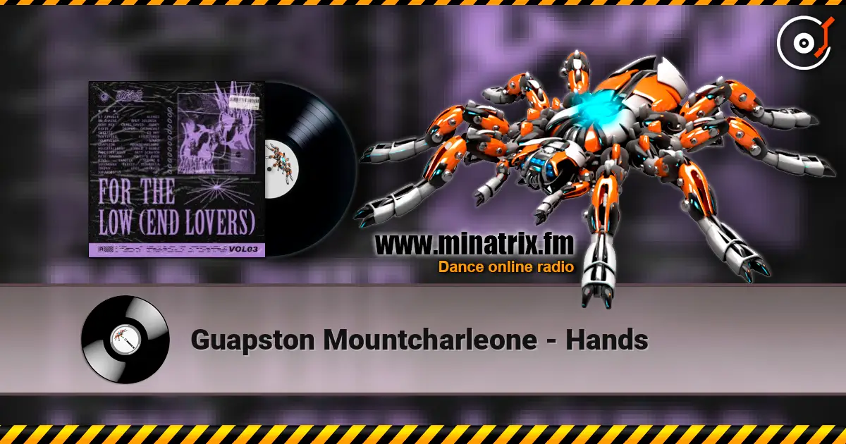 Guapston Mountcharleone - Hands listen online in high quality | Minatrix.FM