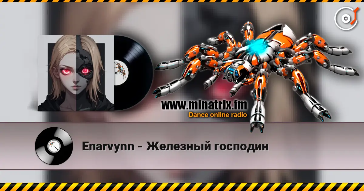 Enarvynn - Железный господин слухати онлайн у високій якості | Minatrix.FM