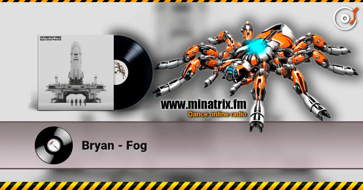 Bryan - Fog слухати онлайн у високій якості | Minatrix.FM