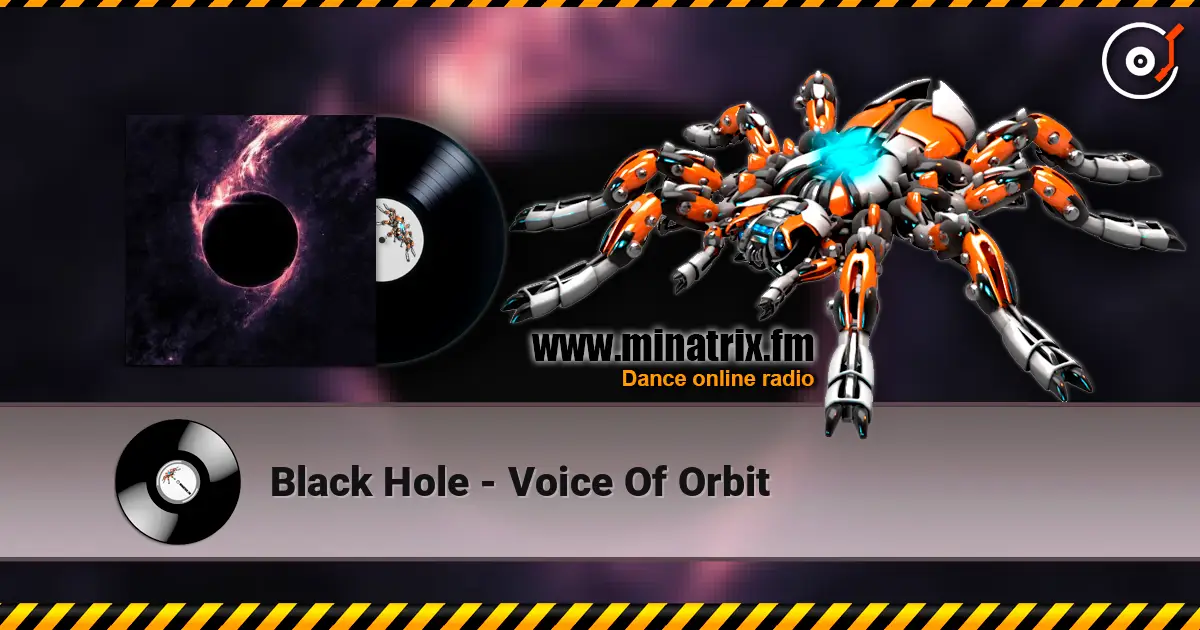 Black Hole - Voice Of Orbit слухати онлайн у високій якості | Minatrix.FM