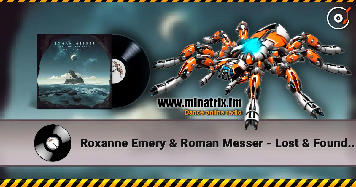 Roxanne Emery & Roman Messer - Lost & Found (Extended Mix) слухати онлайн у високій якості | Minatrix.FM