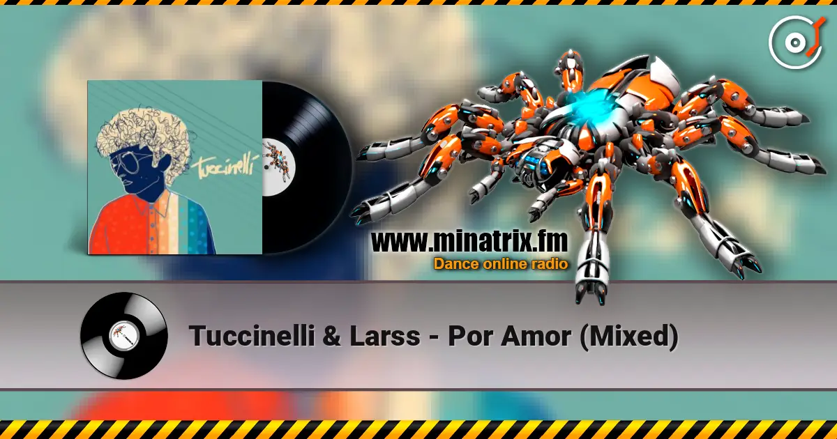 Tuccinelli & Larss - Por Amor (Mixed) listen online in high quality | Minatrix.FM