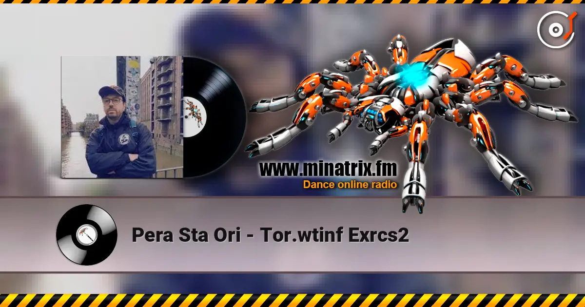 Pera Sta Ori - Tor.wtinf Exrcs2 listen online in high quality | Minatrix.FM