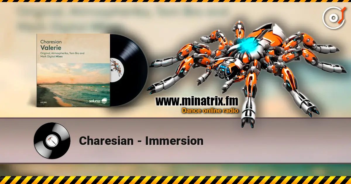 Charesian - Immersion listen online in high quality | Minatrix.FM