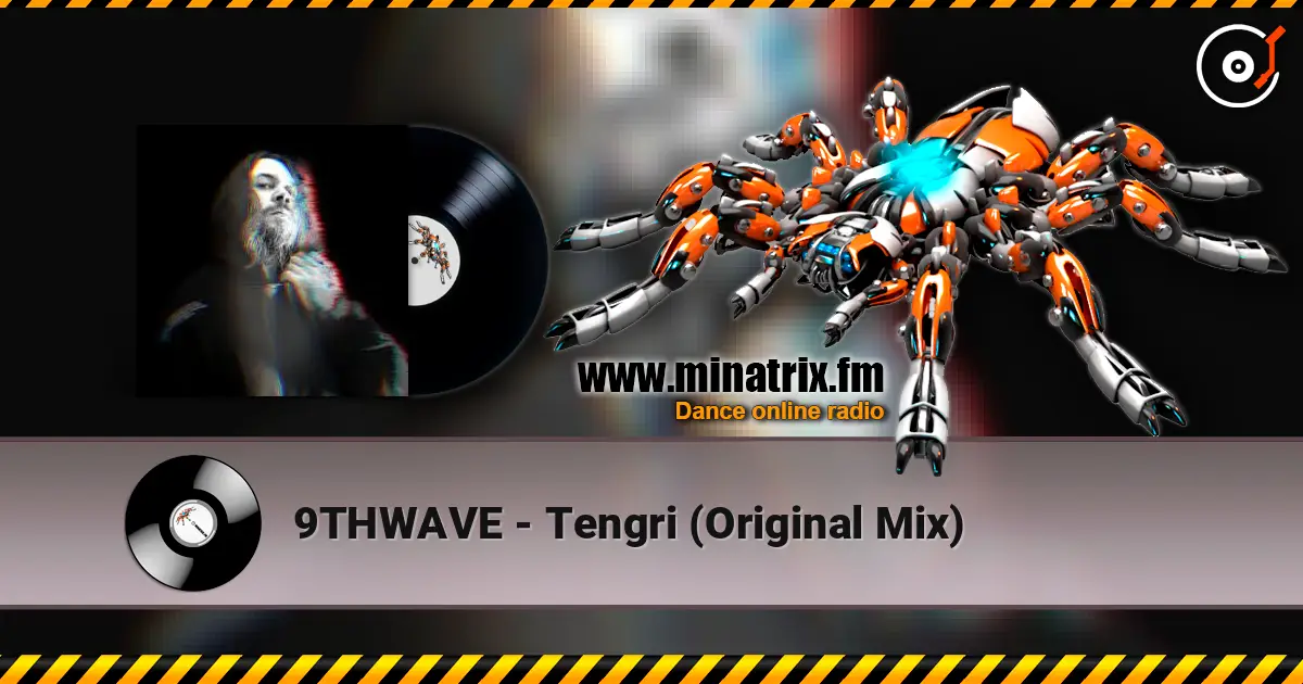 9THWAVE - Tengri (Original Mix) слухати онлайн у високій якості | Minatrix.FM