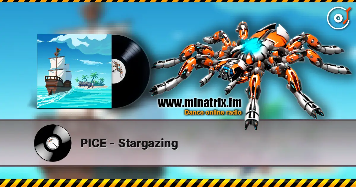 PICE - Stargazing слухати онлайн у високій якості | Minatrix.FM
