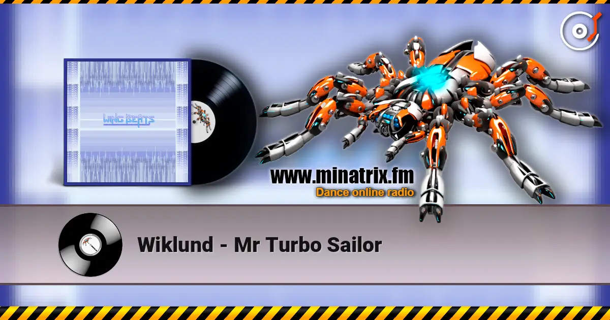 Wiklund - Mr Turbo Sailor listen online in high quality | Minatrix.FM