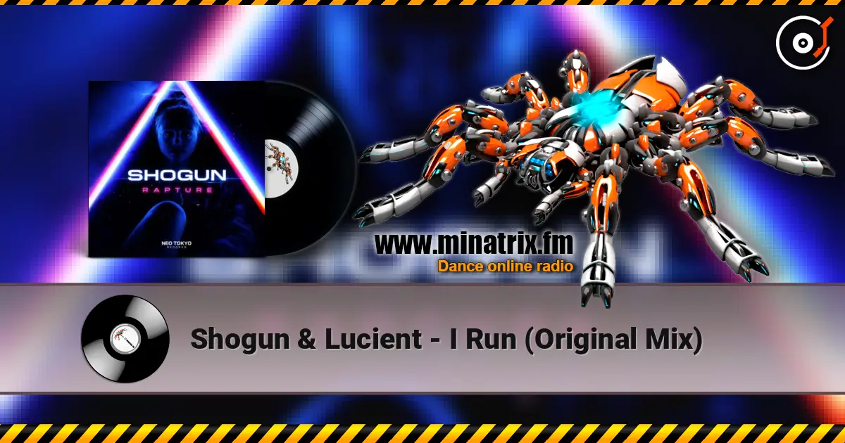 Shogun & Lucient - I Run (Original Mix) слухати онлайн у високій якості | Minatrix.FM