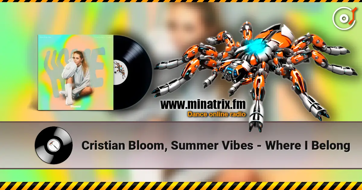 Cristian Bloom, Summer Vibes - Where I Belong слухати онлайн у високій якості | Minatrix.FM