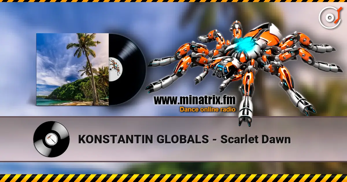 KONSTANTIN GLOBALS - Scarlet Dawn listen online in high quality | Minatrix.FM
