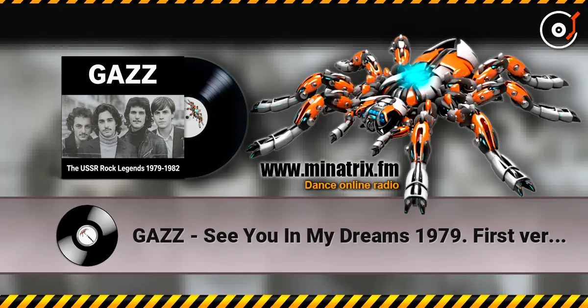 GAZZ - See You In My Dreams 1979. First version rehersal. Restored and remastered 2026 слухати онлайн у високій якості | Minatrix.FM