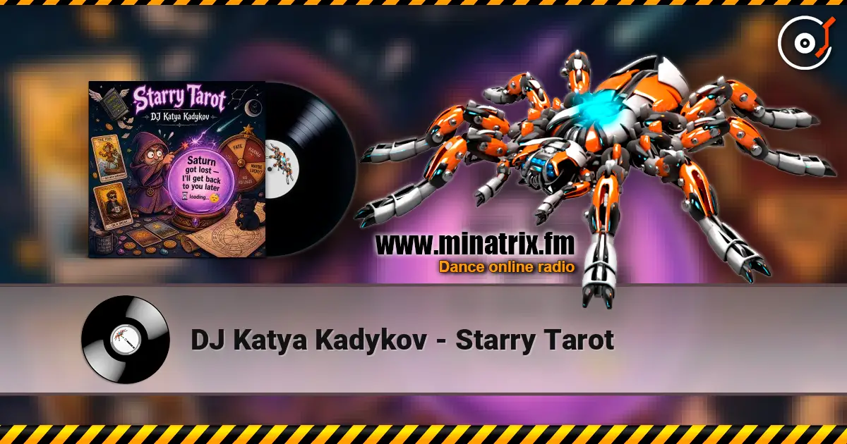 DJ Katya Kadykov - Starry Tarot listen online in high quality | Minatrix.FM