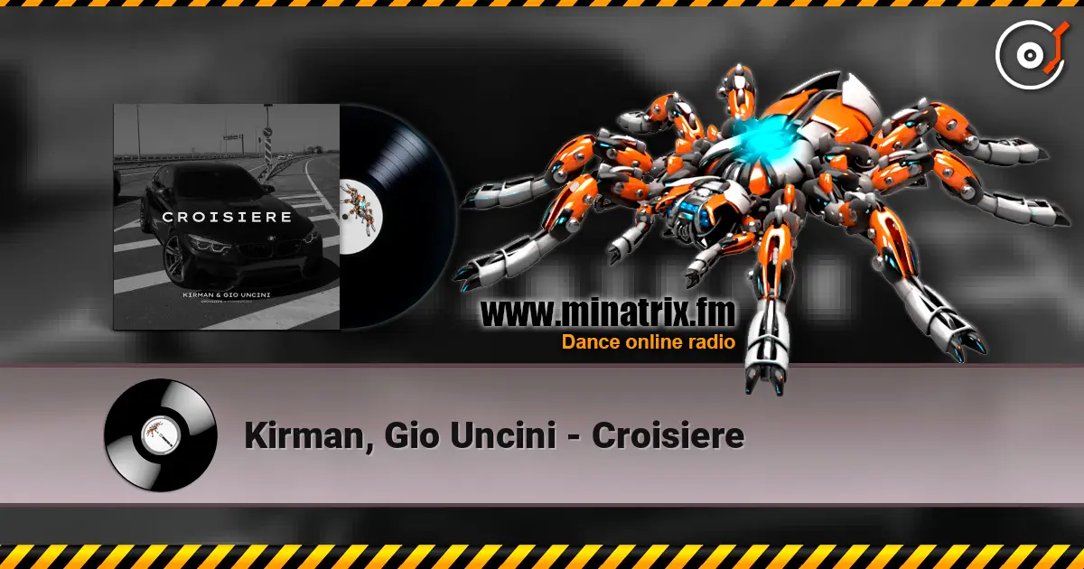 Kirman, Gio Uncini - Croisiere listen online in high quality | Minatrix.FM