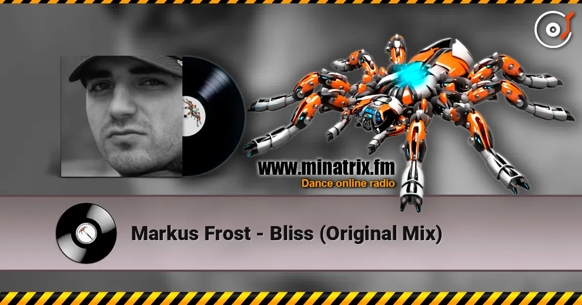 Markus Frost - Bliss (Original Mix) слухати онлайн у високій якості | Minatrix.FM