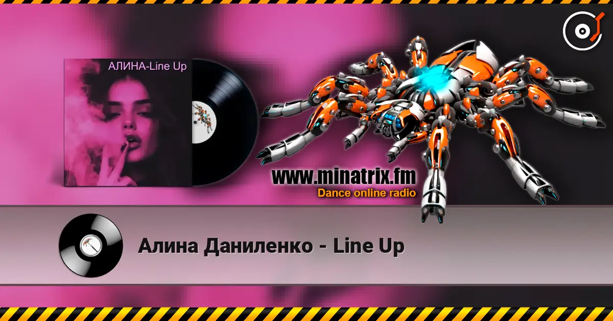 Алина Даниленко - Line Up слухати онлайн у високій якості | Minatrix.FM