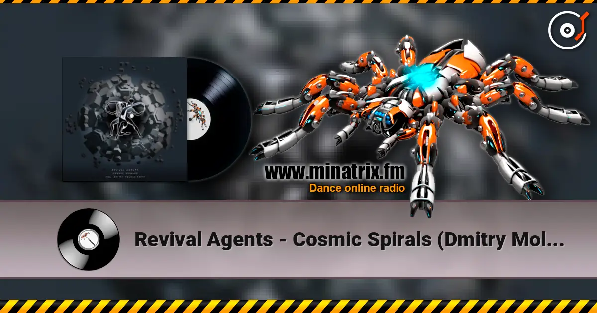 Revival Agents - Cosmic Spirals (Dmitry Molosh Dub Mix) слухати онлайн у високій якості | Minatrix.FM