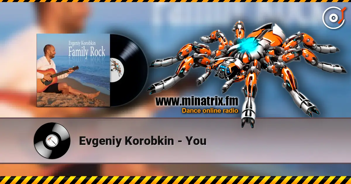 Evgeniy Korobkin - You слухати онлайн у високій якості | Minatrix.FM