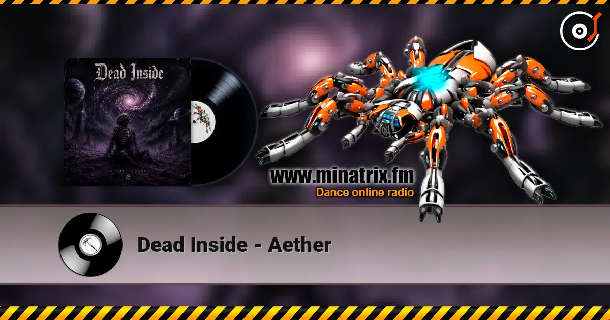 Dead Inside - Aether listen online in high quality | Minatrix.FM