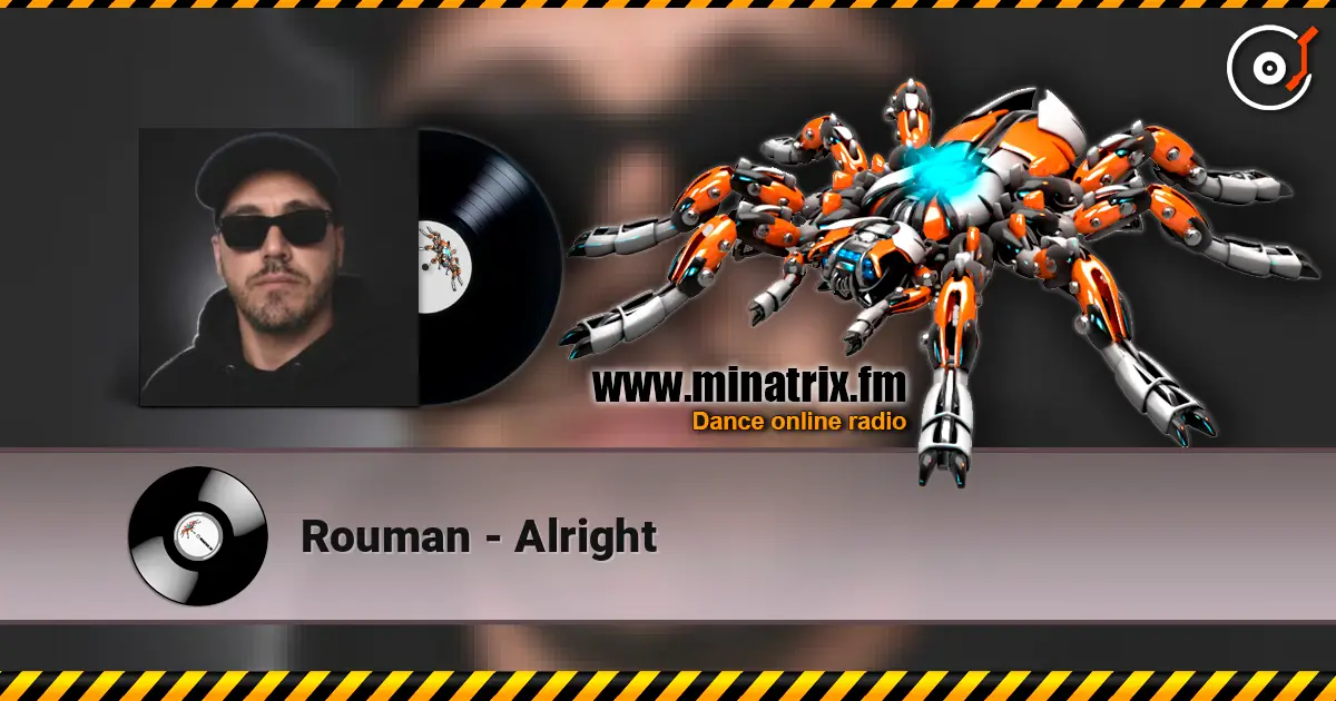 Rouman - Alright listen online in high quality | Minatrix.FM
