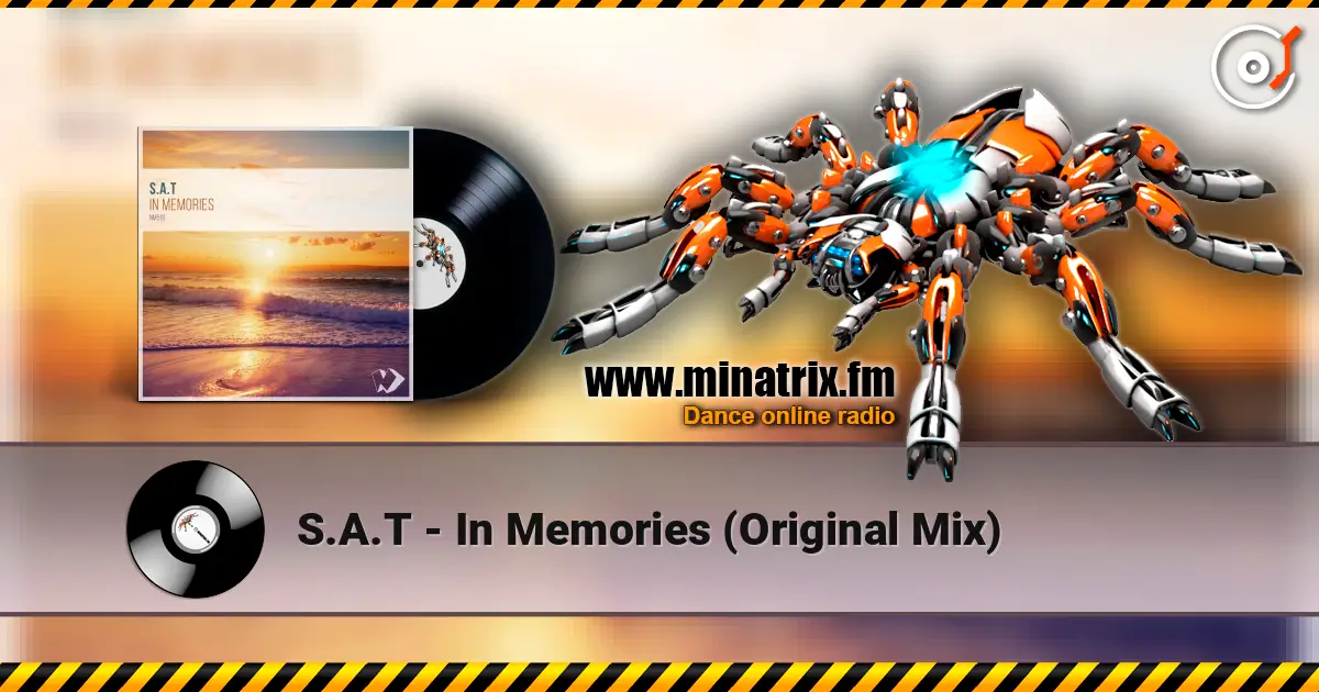 S.A.T - In Memories (Original Mix) listen online in high quality | Minatrix.FM