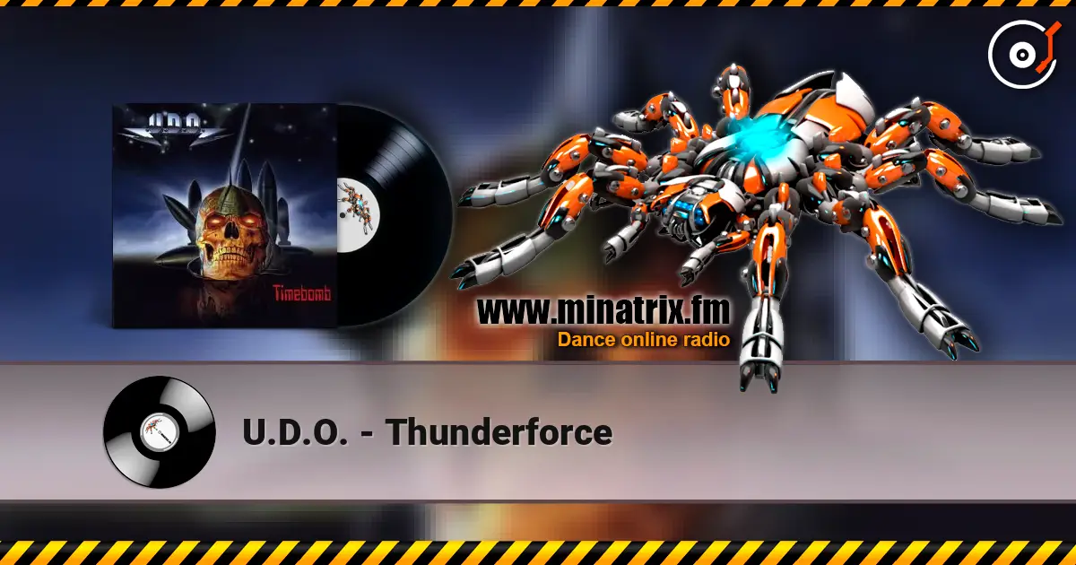 U.D.O. - Thunderforce слухати онлайн у високій якості | Minatrix.FM