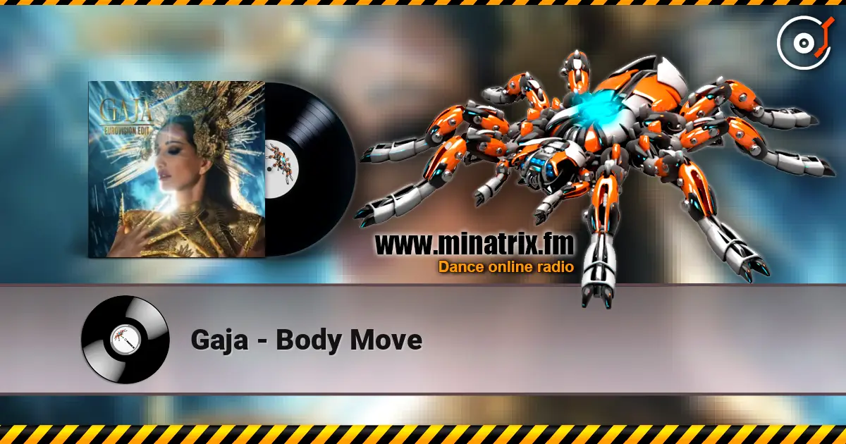 Gaja - Body Move слухати онлайн у високій якості | Minatrix.FM