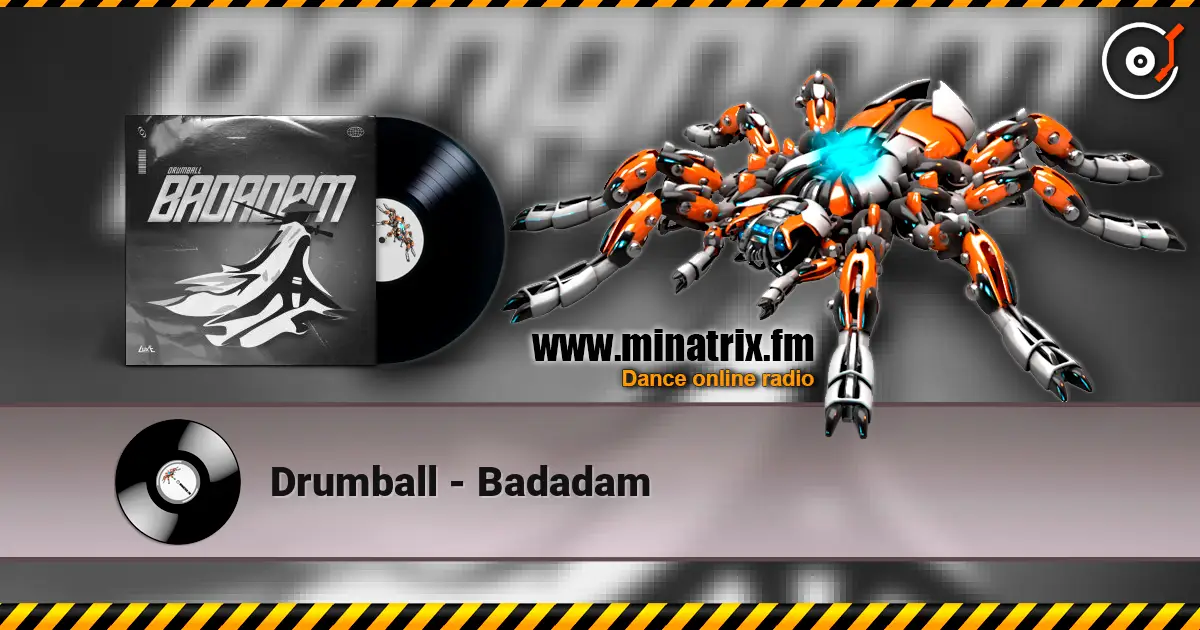 Drumball - Badadam listen online in high quality | Minatrix.FM