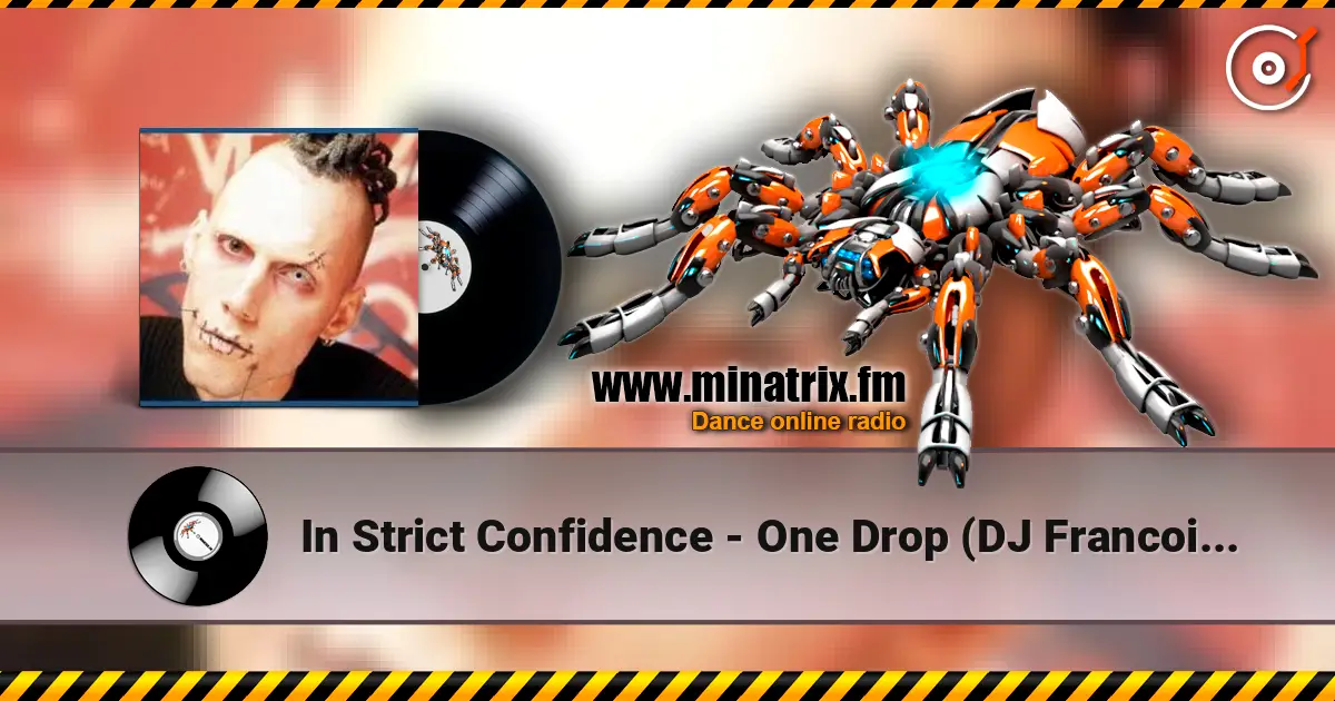 In Strict Confidence - One Drop (DJ Francois Extended Remix) listen online in high quality | Minatrix.FM