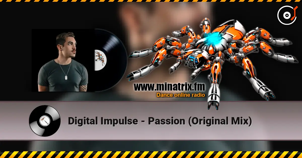 Digital Impulse - Passion (Original Mix) слухати онлайн у високій якості | Minatrix.FM