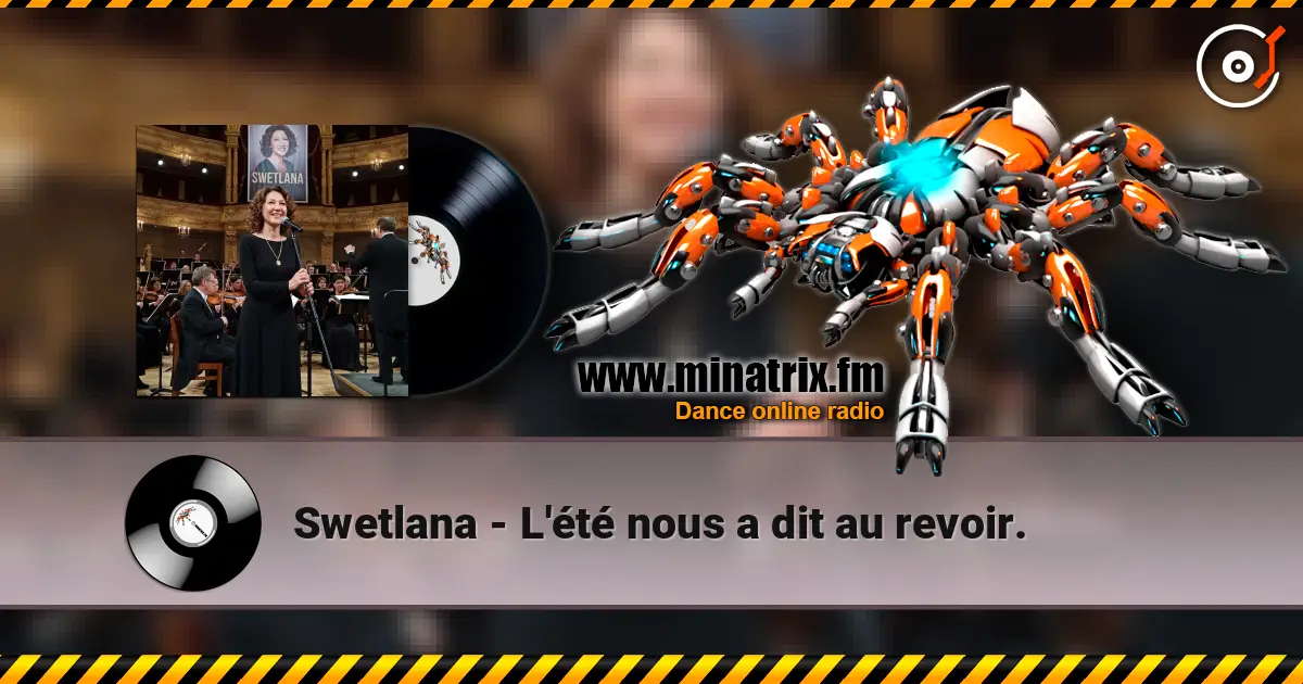 Swetlana - L'été nous a dit au revoir. listen online in high quality | Minatrix.FM