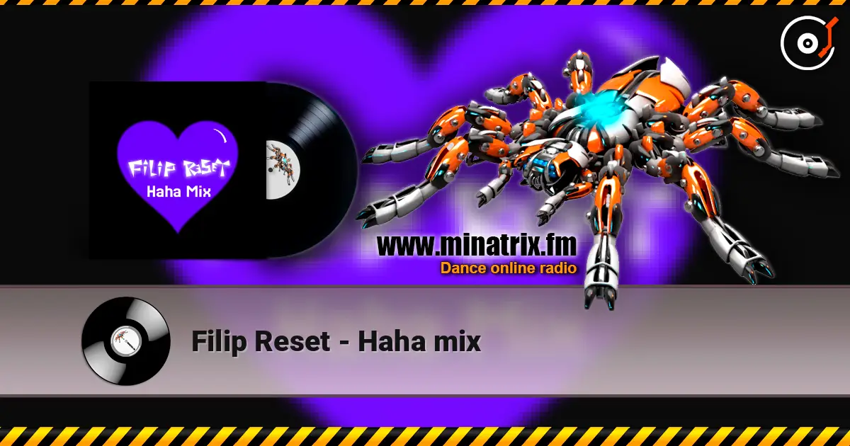 Filip Reset - Haha mix слухати онлайн у високій якості | Minatrix.FM
