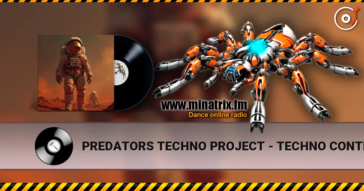 PREDATORS TECHNO PROJECT - TECHNO CONTROL #001 слухати онлайн у високій якості | Minatrix.FM