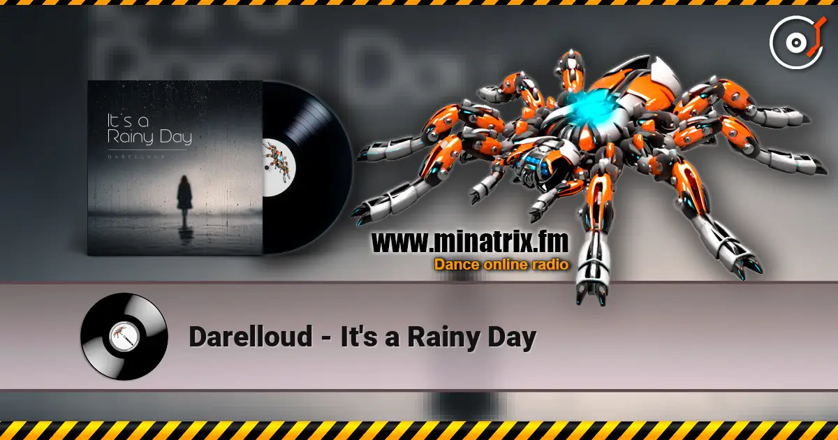 Darelloud - It's a Rainy Day слухати онлайн у високій якості | Minatrix.FM