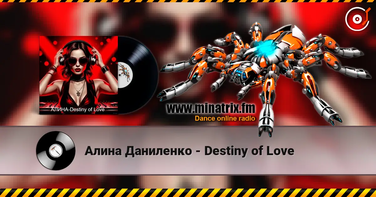 Алина Даниленко - Destiny of Love слухати онлайн у високій якості | Minatrix.FM