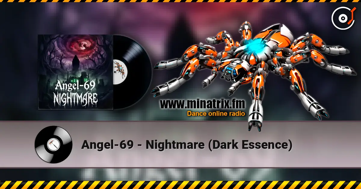 Angel-69 - Nightmare (Dark Essence) слухати онлайн у високій якості | Minatrix.FM