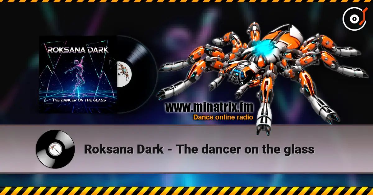 Roksana Dark - The dancer on the glass слухати онлайн у високій якості | Minatrix.FM