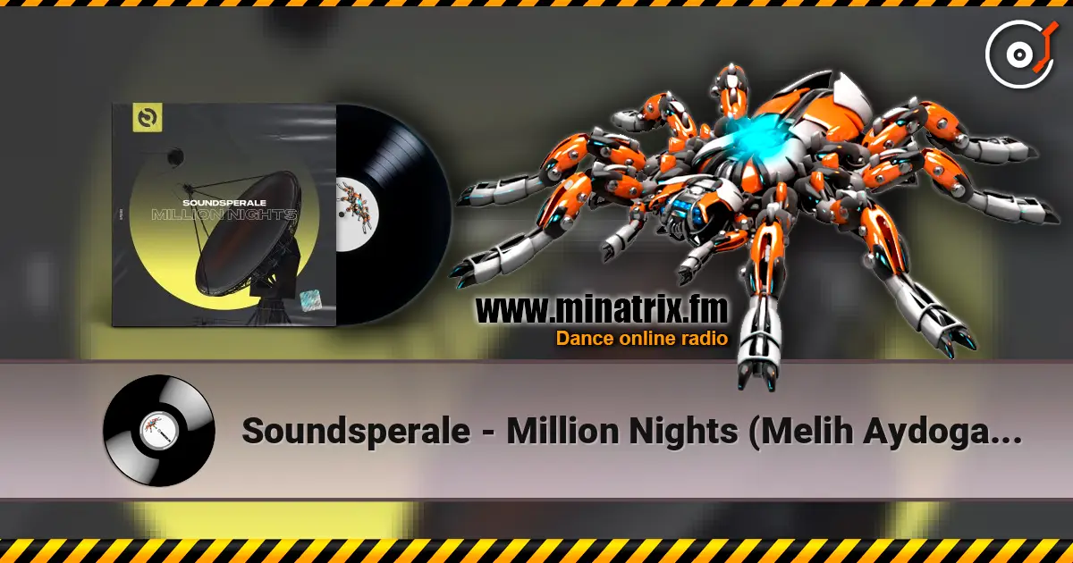 Soundsperale - Million Nights (Melih Aydogan Remix) слухати онлайн у високій якості | Minatrix.FM