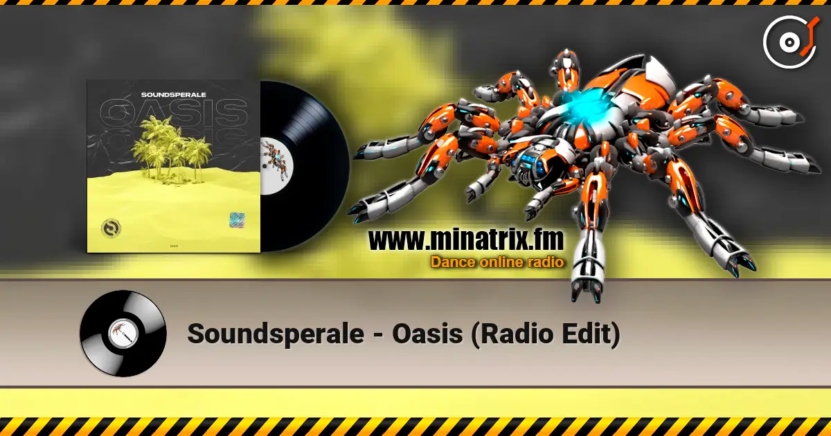 Soundsperale - Oasis (Radio Edit) listen online in high quality | Minatrix.FM