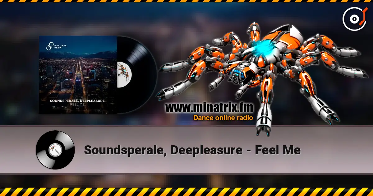 Soundsperale, Deepleasure - Feel Me listen online in high quality | Minatrix.FM