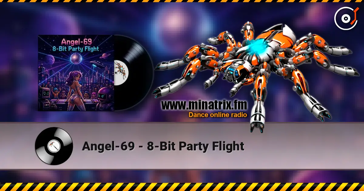 Angel-69 - 8‑Bit Party Flight слухати онлайн у високій якості | Minatrix.FM
