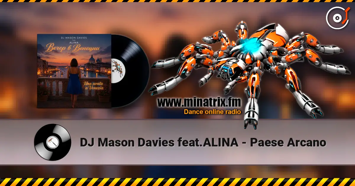 DJ Mason Davies feat.ALINA - Paese Arcano ������� ���������