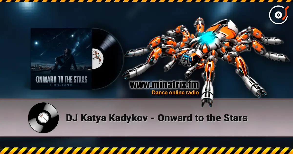 DJ Katya Kadykov - Onward to the Stars ������� ���������