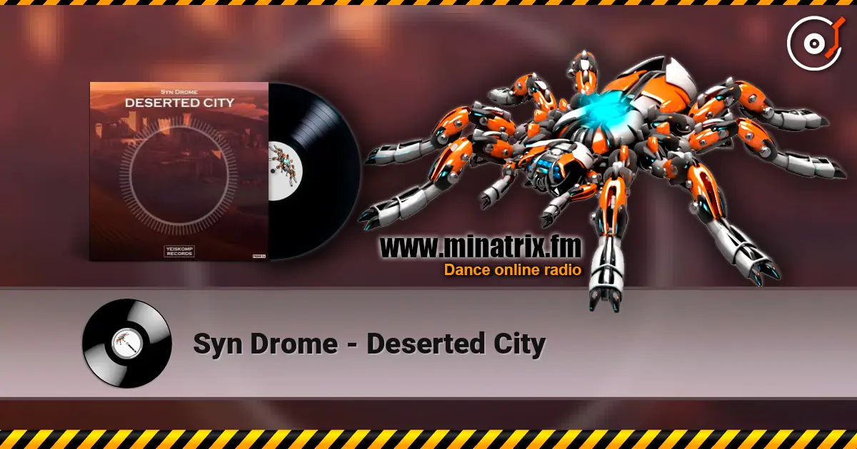 Syn Drome - Deserted City слухати онлайн у високій якості | Minatrix.FM