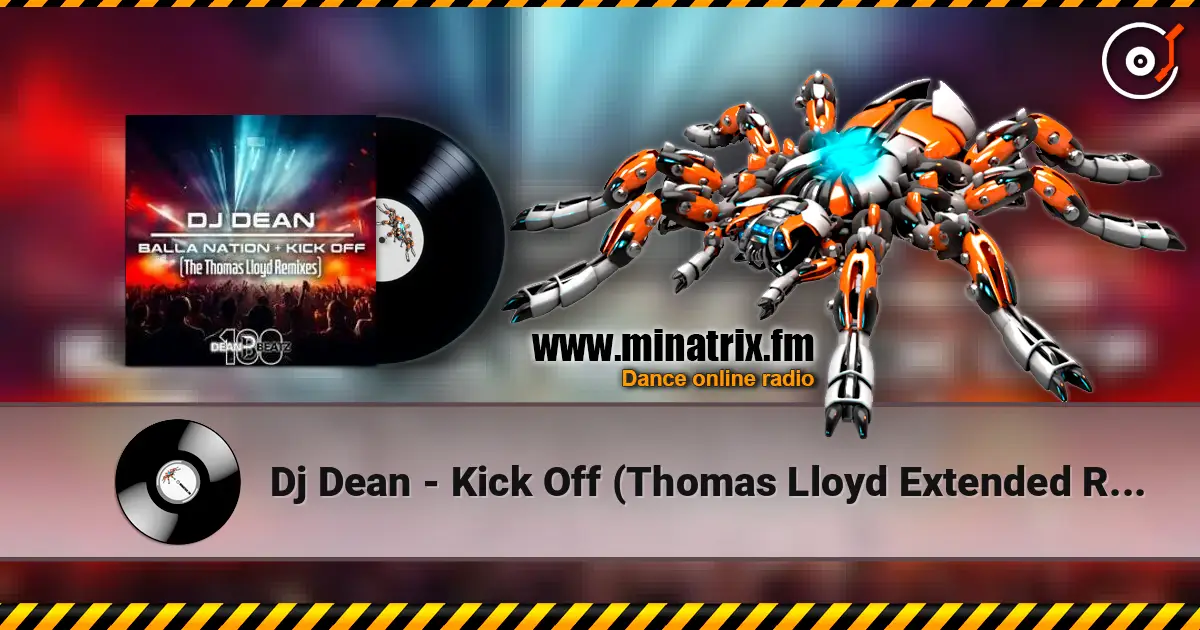 Dj Dean - Kick Off (Thomas Lloyd Extended Remix) ������� ���������