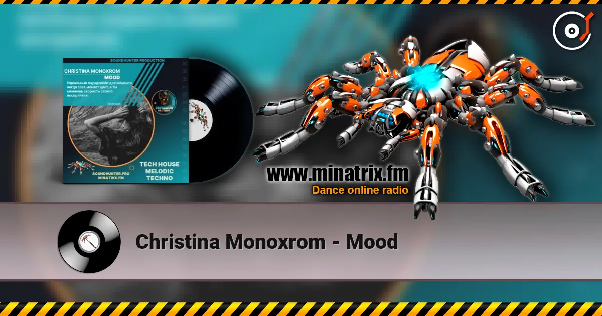 Christina Monoxrom - Mood слухати онлайн у високій якості | Minatrix.FM